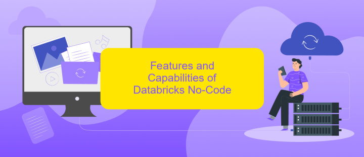 Features and Capabilities of Databricks No-Code