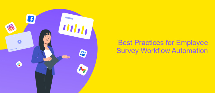 Best Practices for Employee Survey Workflow Automation