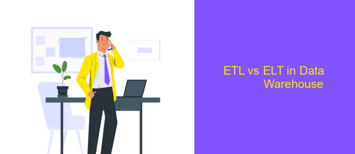 ETL vs ELT in Data Warehouse