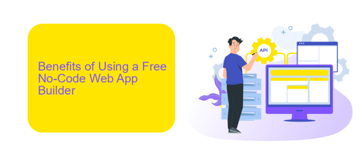 Benefits of Using a Free No-Code Web App Builder