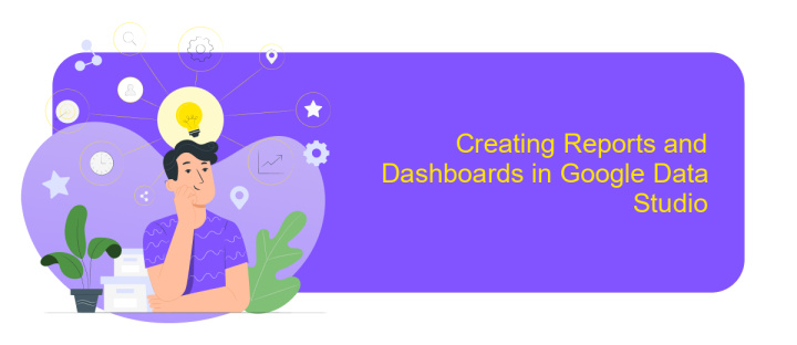 Creating Reports and Dashboards in Google Data Studio