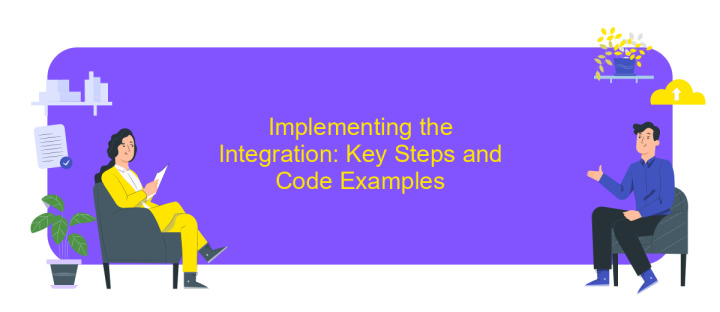 Implementing the Integration: Key Steps and Code Examples