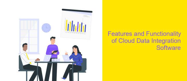 Features and Functionality of Cloud Data Integration Software