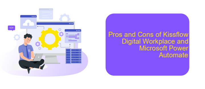 Pros and Cons of Kissflow Digital Workplace and Microsoft Power Automate