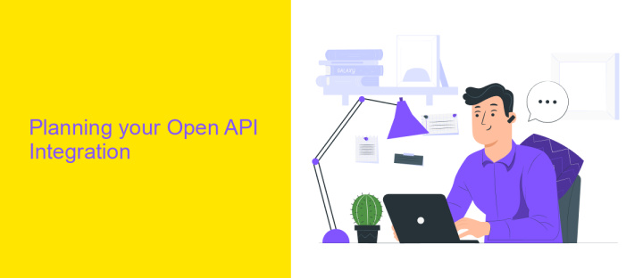 Planning your Open API Integration