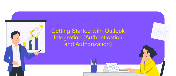 Getting Started with Outlook Integration (Authentication and Authorization)