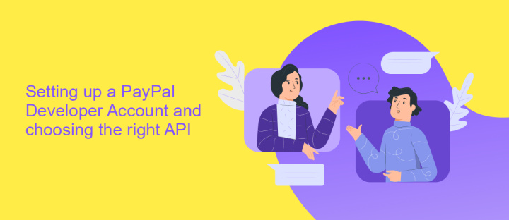 Setting up a PayPal Developer Account and choosing the right API