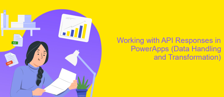 Working with API Responses in PowerApps (Data Handling and Transformation)