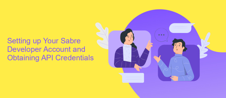 Setting up Your Sabre Developer Account and Obtaining API Credentials