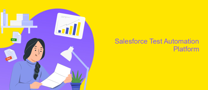 Salesforce Test Automation Platform