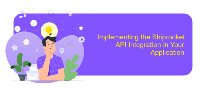 Implementing the Shiprocket API Integration in Your Application