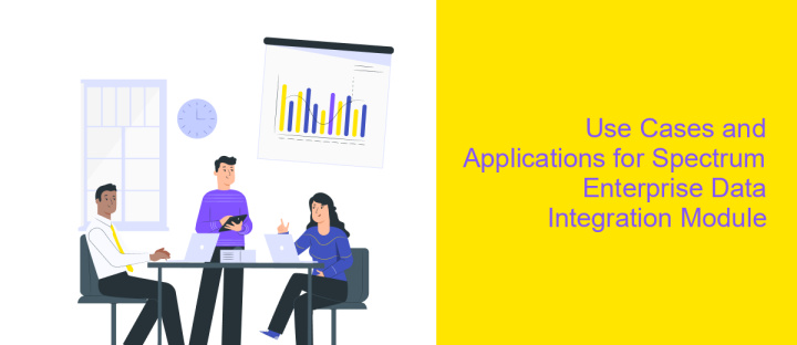 Use Cases and Applications for Spectrum Enterprise Data Integration Module