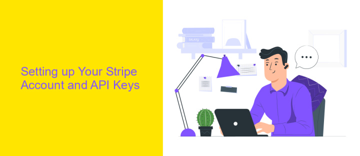 Setting up Your Stripe Account and API Keys