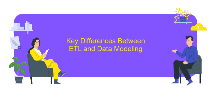 Key Differences Between ETL and Data Modeling