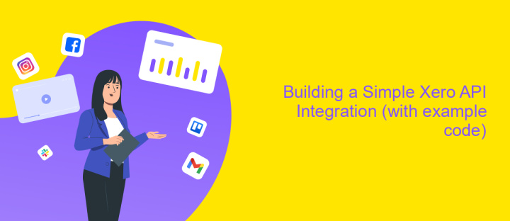 Building a Simple Xero API Integration (with example code)