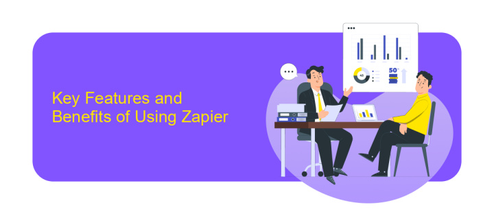 Key Features and Benefits of Using Zapier