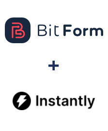 Einbindung von Bit Form und Instantly