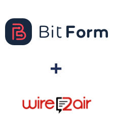 Einbindung von Bit Form und Wire2Air