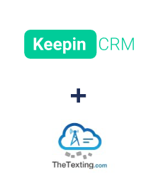 Einbindung von KeepinCRM und TheTexting