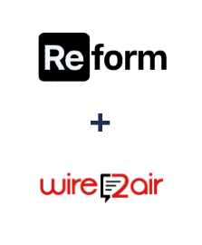 Einbindung von Reform und Wire2Air