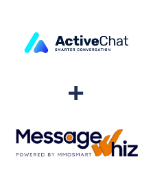 Integration of ActiveChat and MessageWhiz