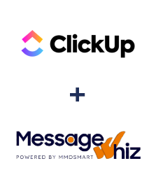 Integration of ClickUp and MessageWhiz