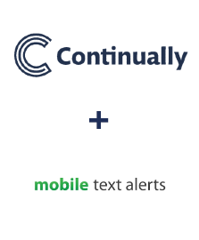 Integration of Continually and Mobile Text Alerts