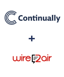 Integration of Continually and Wire2Air