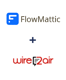 Integration of FlowMattic and Wire2Air