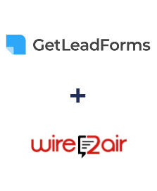 Integration of GetLeadForms and Wire2Air