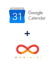 Integration of Google Calendar and Mobiniti
