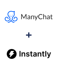 Integration of ManyChat and Instantly