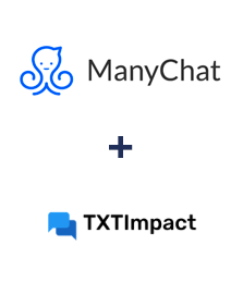 Integration of ManyChat and TXTImpact