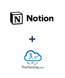 Integration of Notion and TheTexting