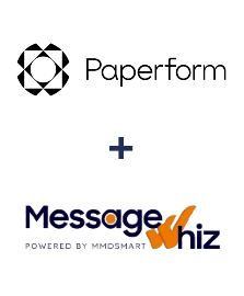 Integration of Paperform and MessageWhiz