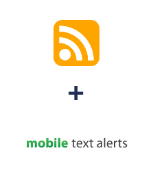 Integration of RSS and Mobile Text Alerts