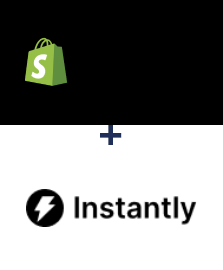 Integration of Shopify and Instantly
