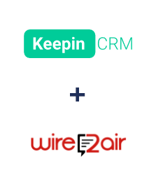 Integración de KeepinCRM y Wire2Air