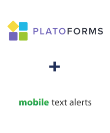 Integración de PlatoForms y Mobile Text Alerts