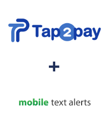 Integración de Tap2pay y Mobile Text Alerts