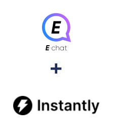 Integração de E-chat e Instantly