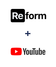 Integração de Reform e YouTube