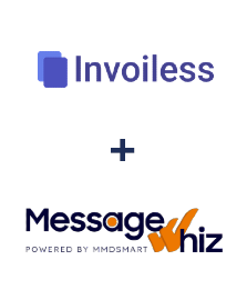 Invoiless ve MessageWhiz entegrasyonu