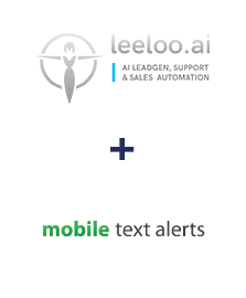 Leeloo ve Mobile Text Alerts entegrasyonu