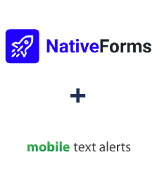 NativeForms ve Mobile Text Alerts entegrasyonu
