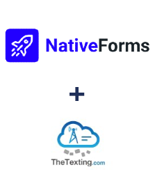 NativeForms ve TheTexting entegrasyonu