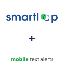 Smartloop ve Mobile Text Alerts entegrasyonu