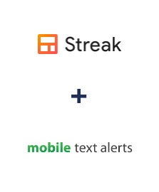Streak ve Mobile Text Alerts entegrasyonu