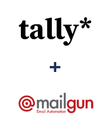 Tally ve Mailgun entegrasyonu
