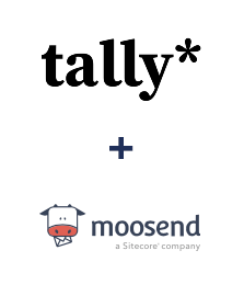 Tally ve Moosend entegrasyonu